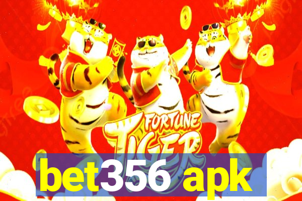 bet356 apk