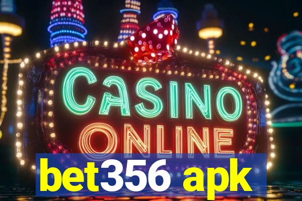 bet356 apk