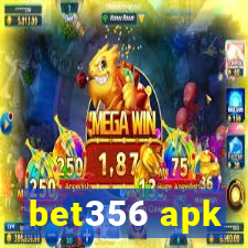 bet356 apk