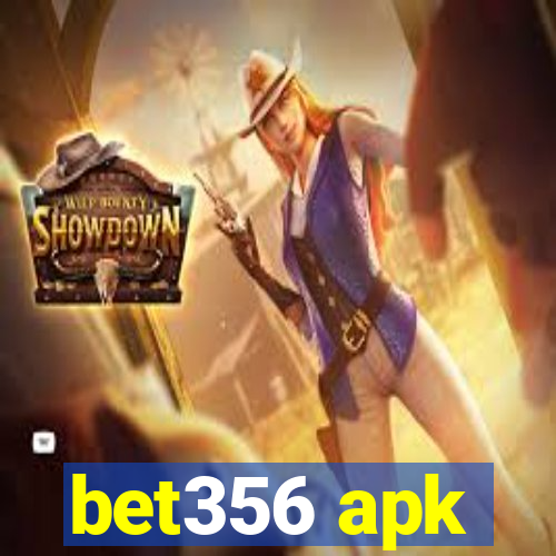 bet356 apk