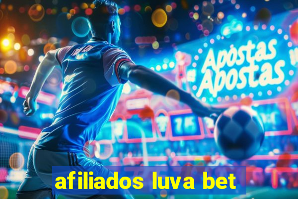 afiliados luva bet