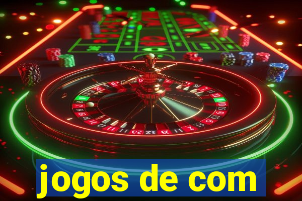 jogos de com