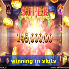 winning in slots