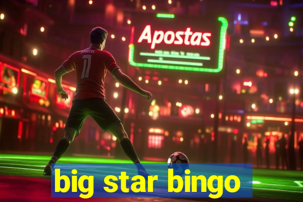 big star bingo