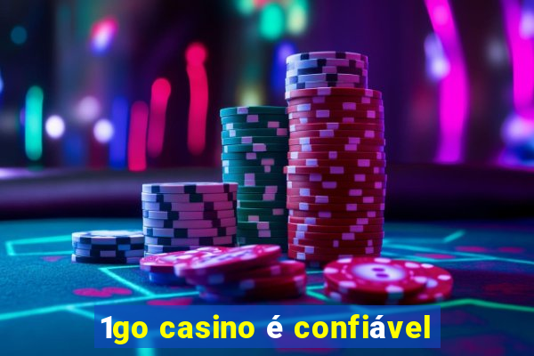 1go casino é confiável