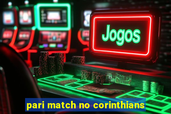 pari match no corinthians