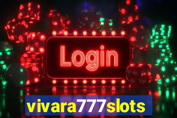 vivara777slots