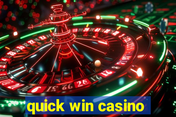 quick win casino