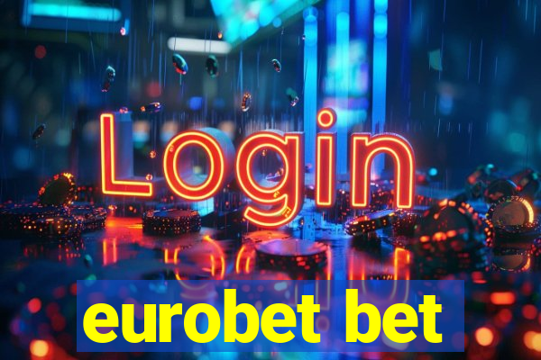 eurobet bet