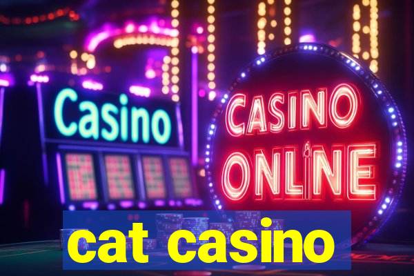 cat casino