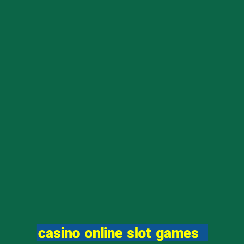 casino online slot games