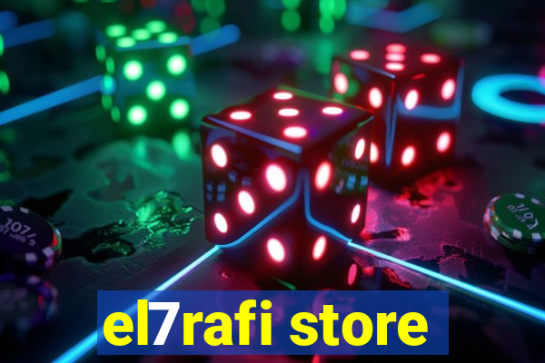 el7rafi store