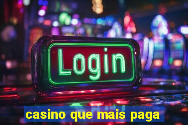 casino que mais paga