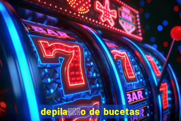 depila鑾借尗o de bucetas