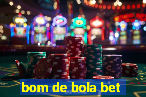 bom de bola bet