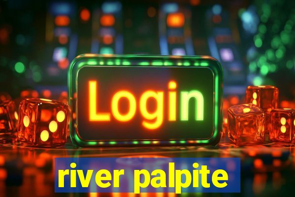 river palpite