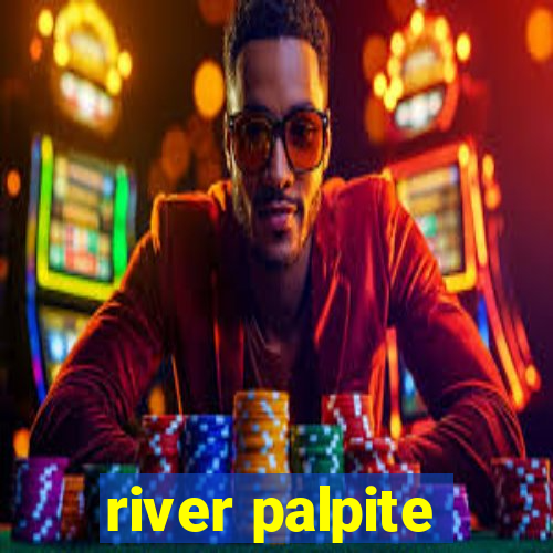 river palpite