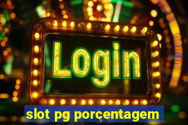 slot pg porcentagem