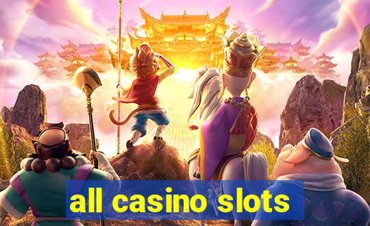 all casino slots