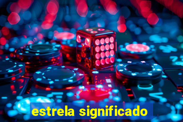 estrela significado