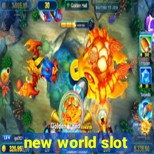 new world slot