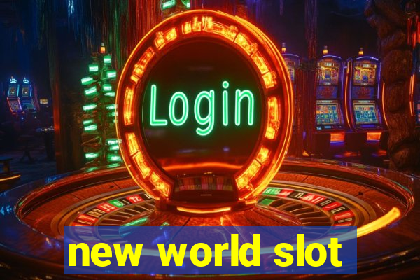 new world slot