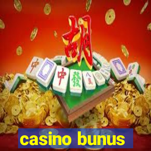 casino bunus