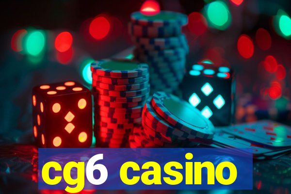 cg6 casino