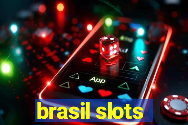 brasil slots