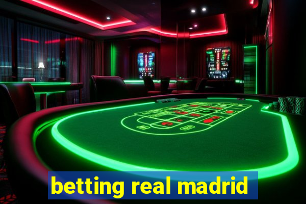 betting real madrid