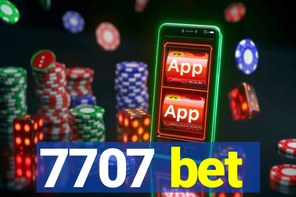 7707 bet