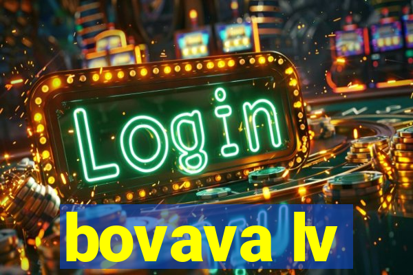 bovava lv