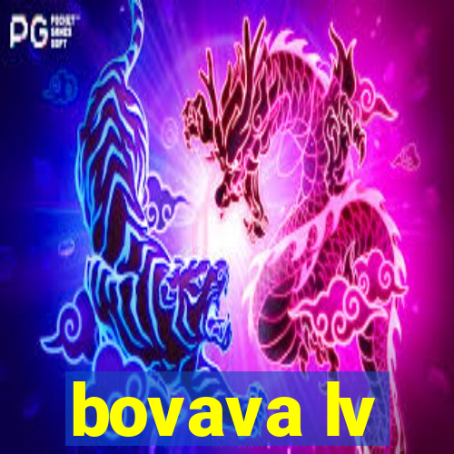 bovava lv