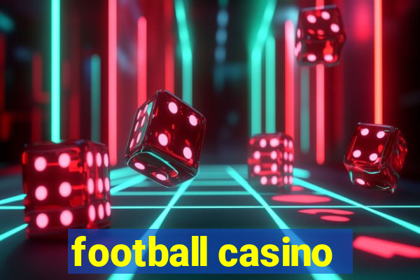 football casino