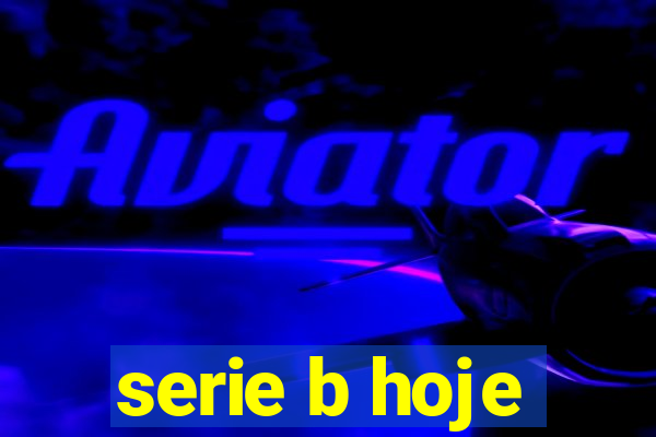 serie b hoje