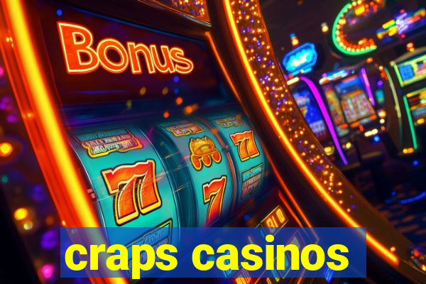 craps casinos