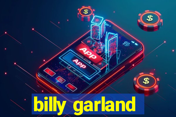 billy garland