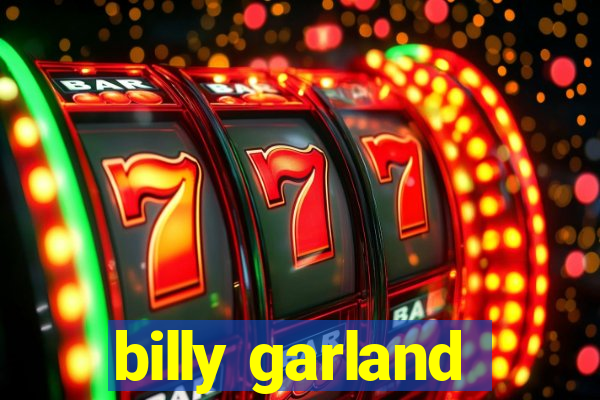 billy garland