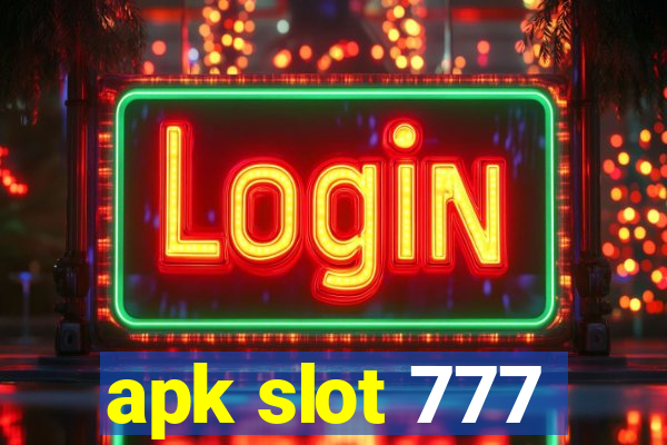 apk slot 777