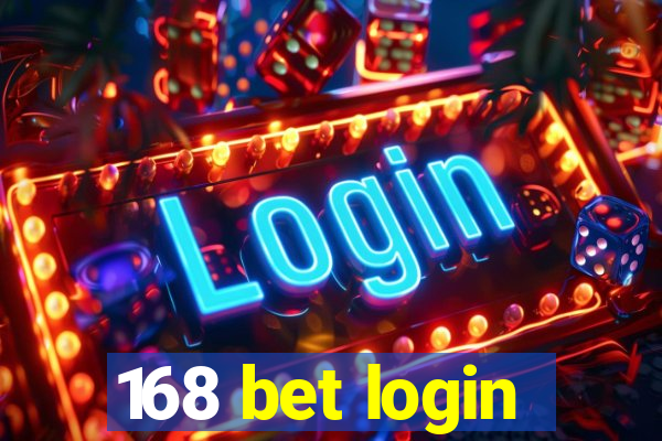 168 bet login