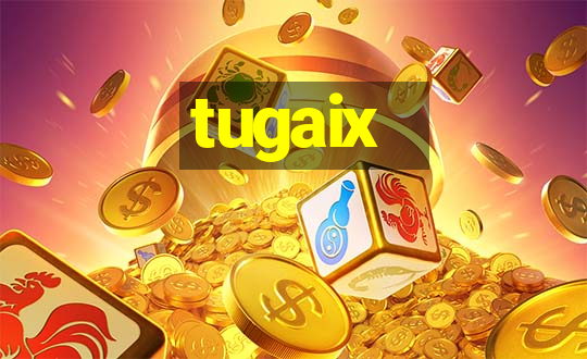 tugaix