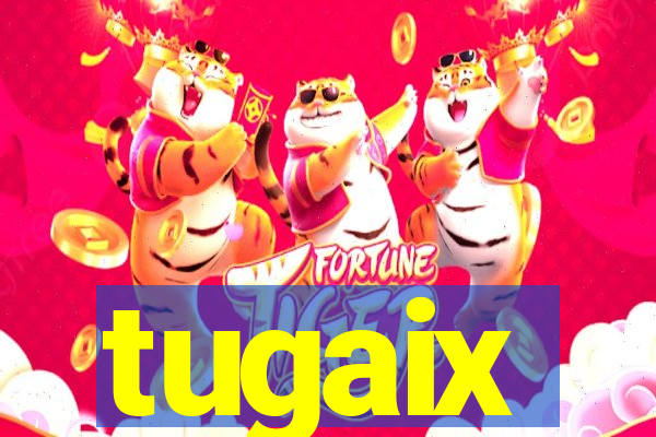 tugaix