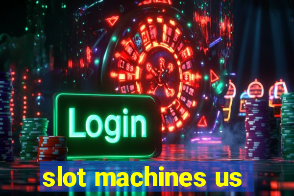 slot machines us