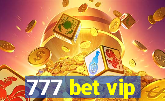 777 bet vip