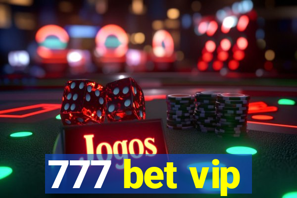 777 bet vip