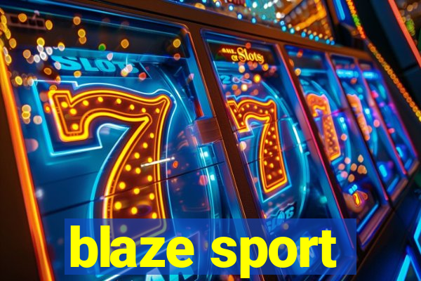 blaze sport