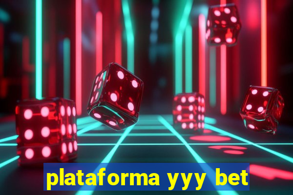 plataforma yyy bet