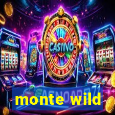 monte wild