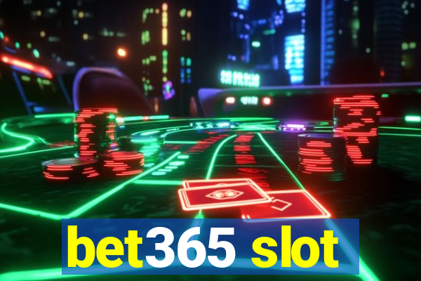 bet365 slot