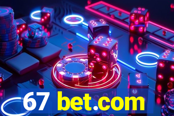 67 bet.com